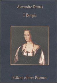 I Borgia - Alexandre Dumas - copertina