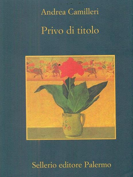 Privo di titolo - Andrea Camilleri - 4