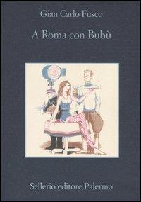 A Roma con Bubù - Gian Carlo Fusco - copertina