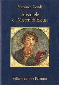 Aristotele e i misteri di Eleusi - Margaret Doody - copertina