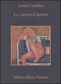 La vampa d'agosto - Andrea Camilleri - copertina