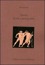 Sparta. Storie e protagonisti. Testo greco a fronte