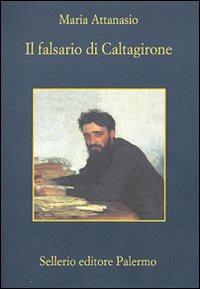 Il falsario di Caltagirone - Maria Attanasio - copertina