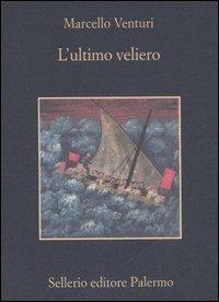 L'ultimo veliero - Marcello Venturi - copertina