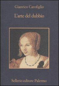 L' arte del dubbio - Gianrico Carofiglio - copertina