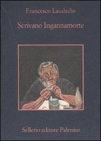 Scrivano Ingannamorte - Francesco Laudadio - copertina