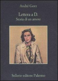 Lettera a D. Storia di un amore - André Gorz - copertina