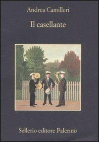 Il casellante - Andrea Camilleri - copertina