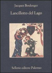 Lancillotto del lago - Jacques Boulenger - copertina