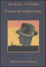 L' uomo che andò in fumo