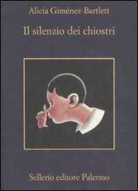 Libro Il silenzio dei chiostri Alicia Giménez-Bartlett