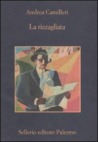 La rizzagliata - Andrea Camilleri - 2