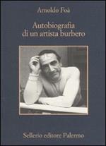 Autobiografia di un artista burbero