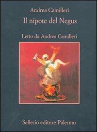 Il nipote del Negus. Audiolibro. 5 CD Audio - Andrea Camilleri - 2
