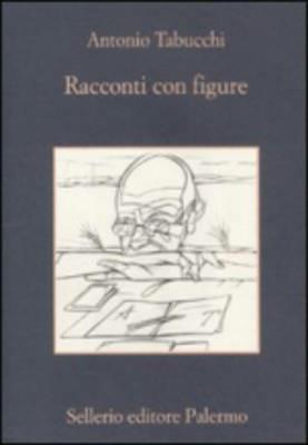 Racconti con figure - Antonio Tabucchi - copertina