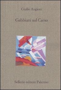 Gabbiani sul Carso - Giulio Angioni - copertina