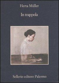 In trappola - Herta Müller - copertina