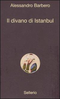 Il divano di Istanbul - Alessandro Barbero - copertina