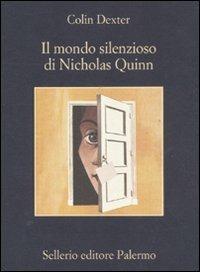 Il mondo silenzioso di Nicholas Quinn - Colin Dexter - copertina