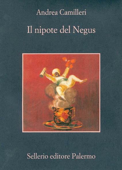Il nipote del Negus - Andrea Camilleri - ebook