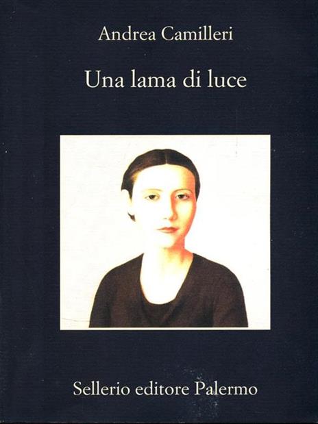 Una lama di luce - Andrea Camilleri - 2