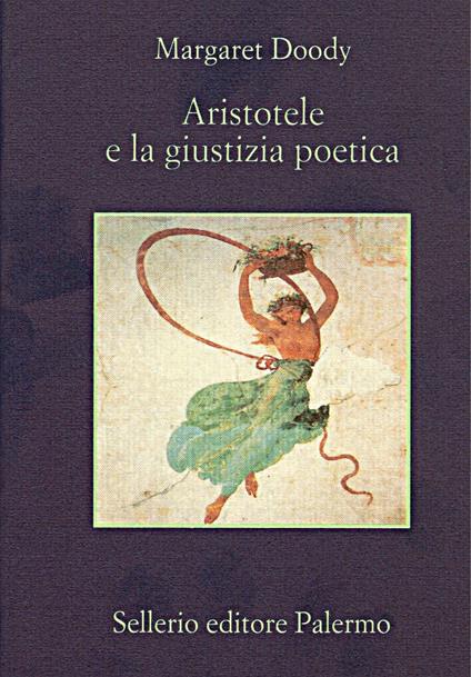 Aristotele e la giustizia poetica - Margaret Doody,Rosalia Coci - ebook
