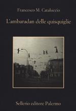 L' ambaradan delle quisquiglie