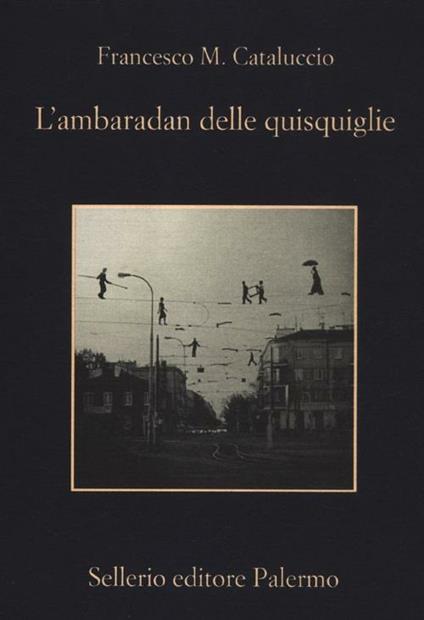 L' ambaradan delle quisquiglie - Francesco M. Cataluccio - copertina