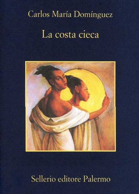 La costa cieca - Carlos M. Dominguez - copertina