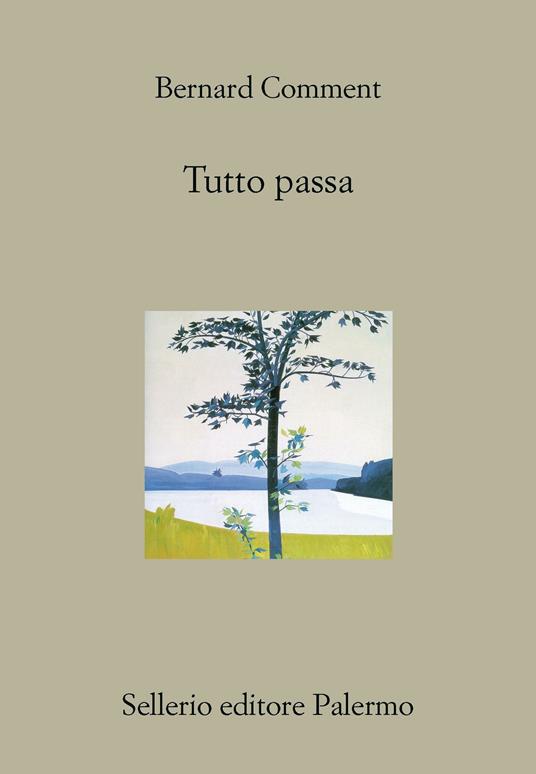 Tutto passa - Bernard Comment,Sandra Teroni - ebook