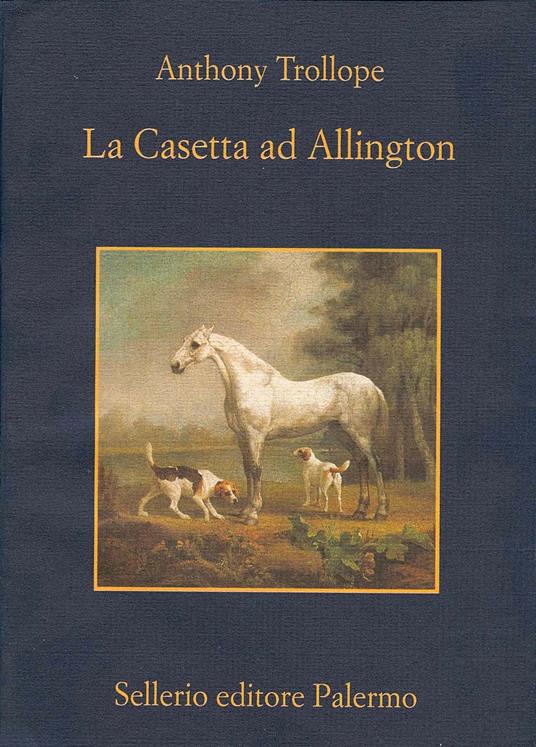La casetta ad Allington - Anthony Trollope,Rossella Cazzullo - ebook