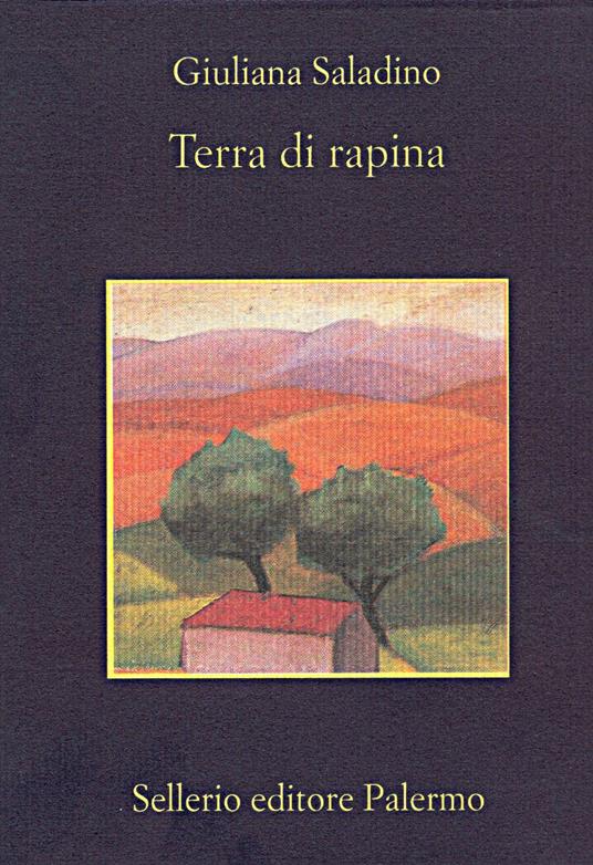 Terra di rapina - Giuliana Saladino - ebook