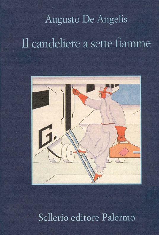 Il candeliere a sette fiamme - Augusto De Angelis - ebook