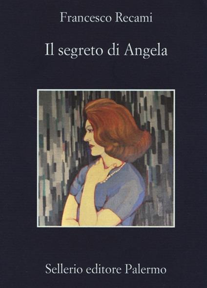 Il segreto di Angela - Francesco Recami - copertina