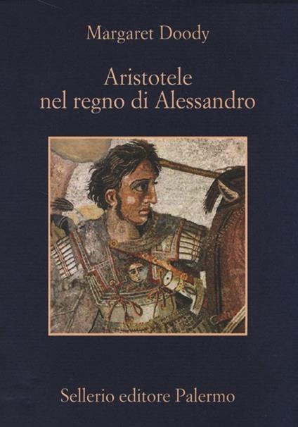 Aristotele nel regno di Alessandro - Margaret Doody - copertina