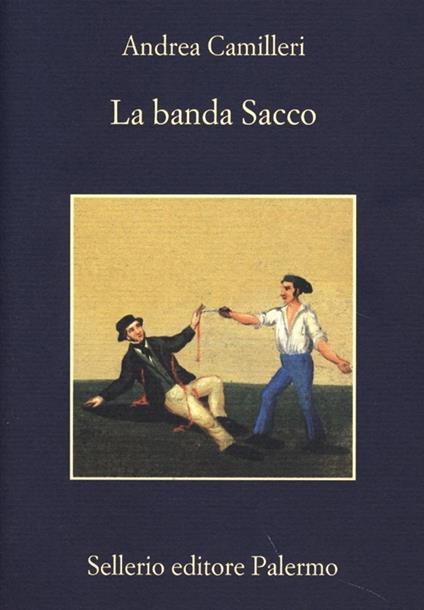 La banda Sacco - Andrea Camilleri - copertina