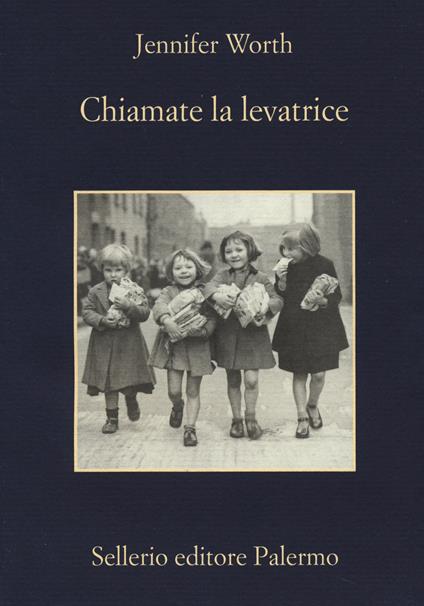 Chiamate la levatrice - Jennifer Worth - copertina