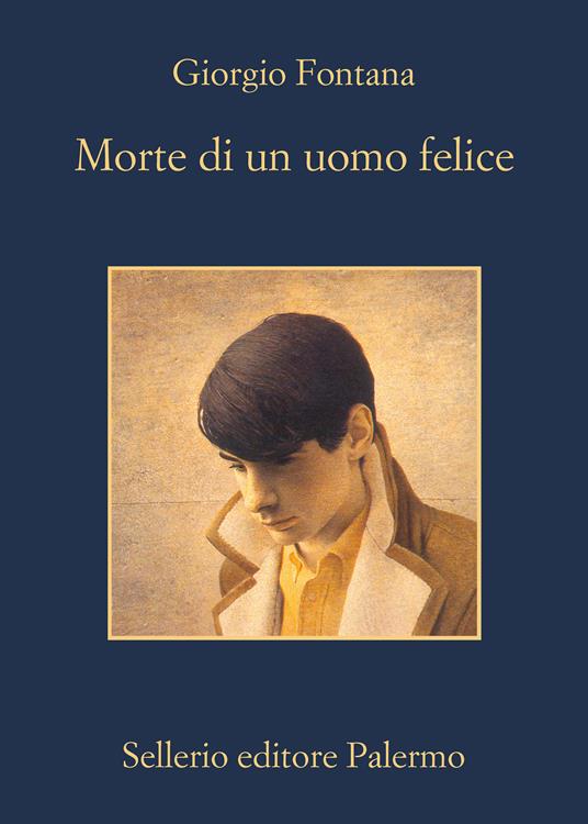 Morte di un uomo felice - Giorgio Fontana - ebook