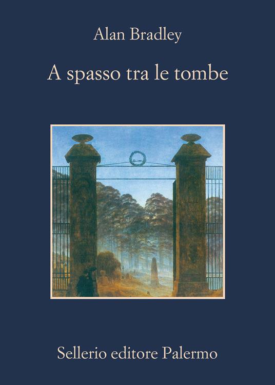 A spasso tra le tombe - Alan Bradley,Alfonso Geraci - ebook