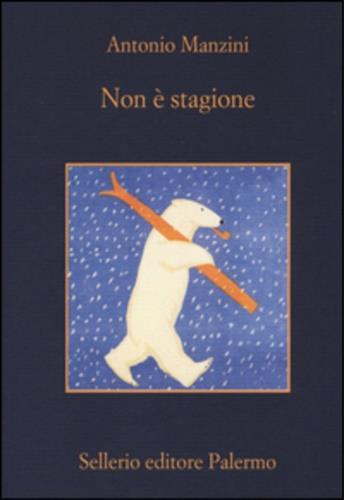 Non è stagione - Antonio Manzini - copertina