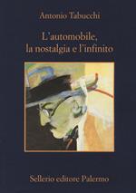 L' automobile, la nostalgia e l'infinito