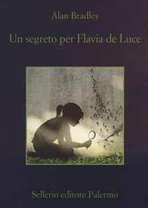 Libro Un segreto per Flavia de Luce Alan Bradley