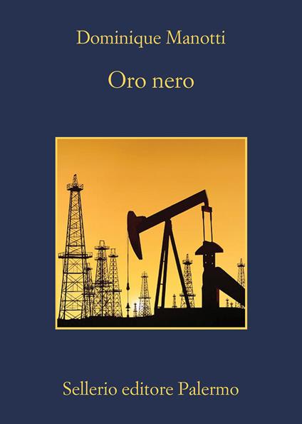 Oro nero - Dominique Manotti,Francesco Bruno - ebook