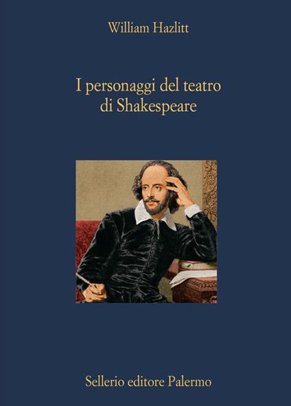 I personaggi del teatro di Shakespeare - William Hazlitt,Alfonso Geraci,Francesco Romeo - ebook