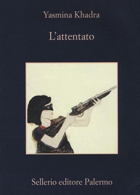 L'attentato - Yasmina Khadra - copertina