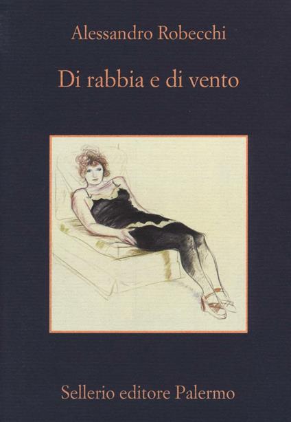 Di rabbia e di vento - Alessandro Robecchi - copertina