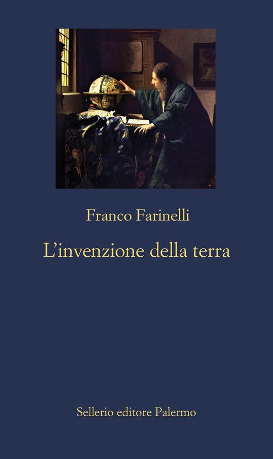 L' invenzione della terra - Franco Farinelli - ebook