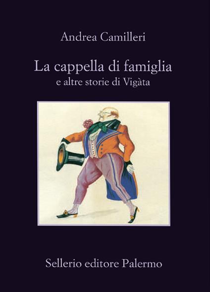 La cappella di famiglia e altre storie di Vigàta - Andrea Camilleri - ebook