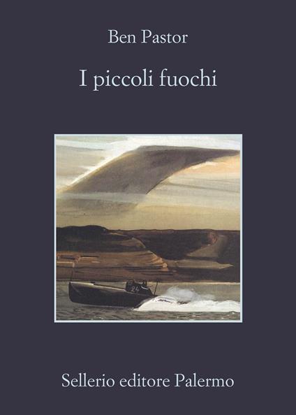 I piccoli fuochi - Ben Pastor,Luigi Sanvito - ebook