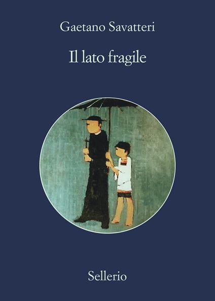 Il lato fragile - Gaetano Savatteri - ebook